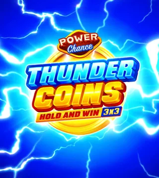 Слот Thunder Coins: Hold and Win Power Chance в Слотокинг казино